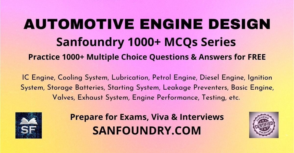 Automotive Engine Design Questions and Answers Sanfoundry