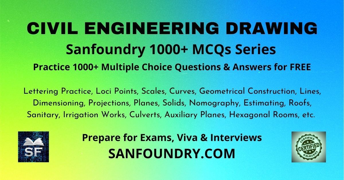 Civil Engineering Drawing And Estimates Questions And Answers - Sanfoundry