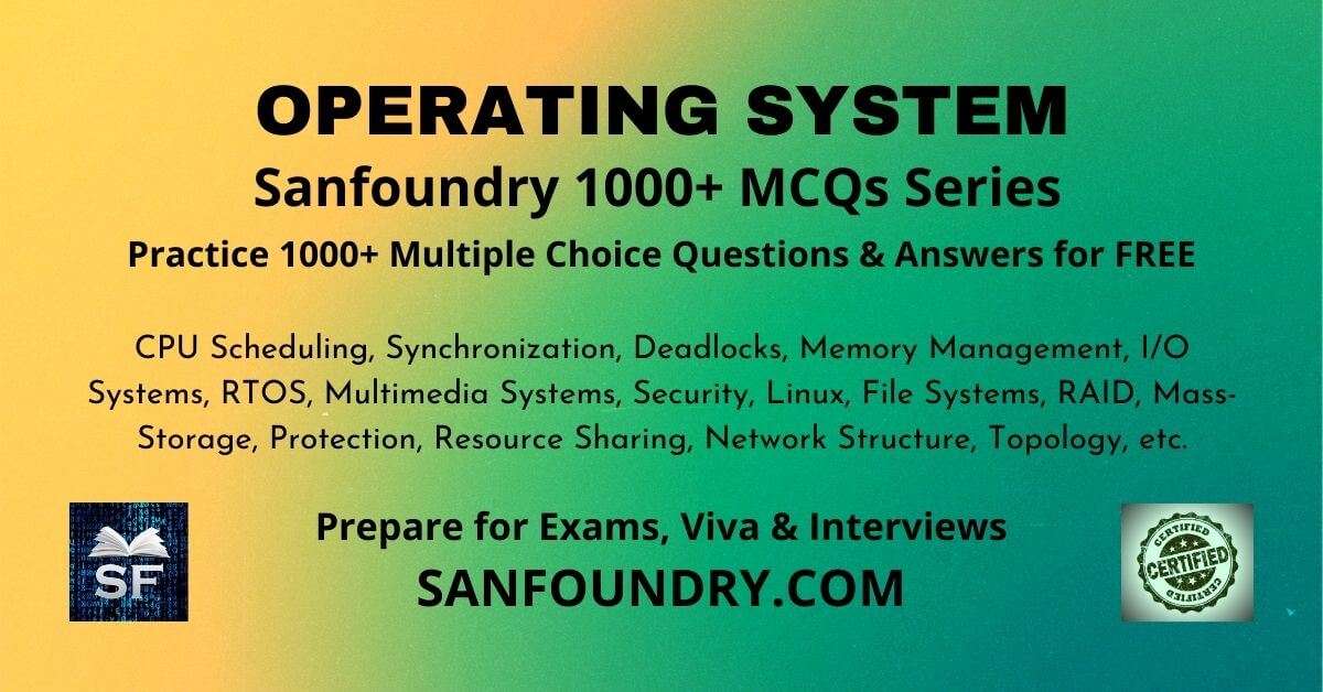 1000 Operating System MCQs For Freshers & Experienced - Sanfoundry