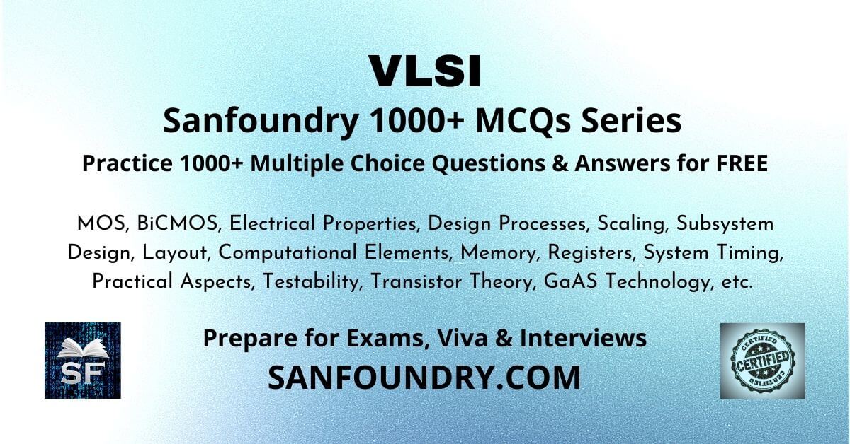 VLSI Questions And Answers - Sanfoundry