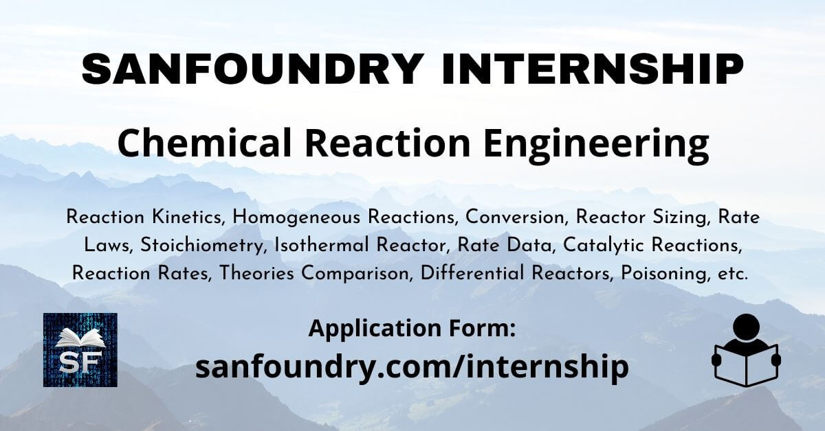 Chemical Reaction Engineering Internship Sanfoundry